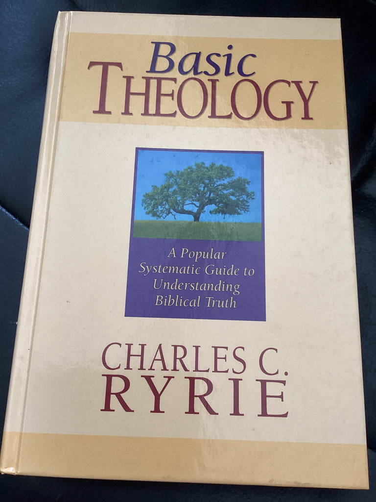 Basic Theology - A Popular Systematic Guide to Understanding Biblical Truth (Used Copy)