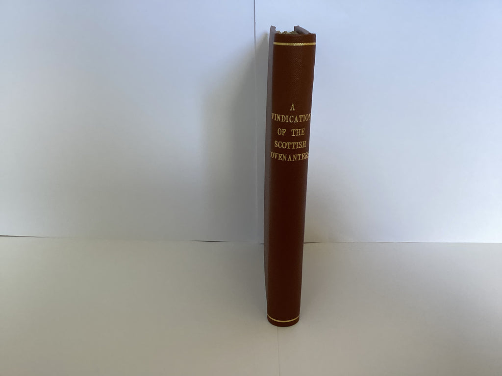 A Vindication of the Scottish Covenanters (John Gowan Collection)