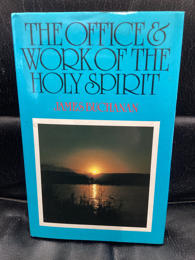The Office & Work of the Holy Spirit (Used Copy)