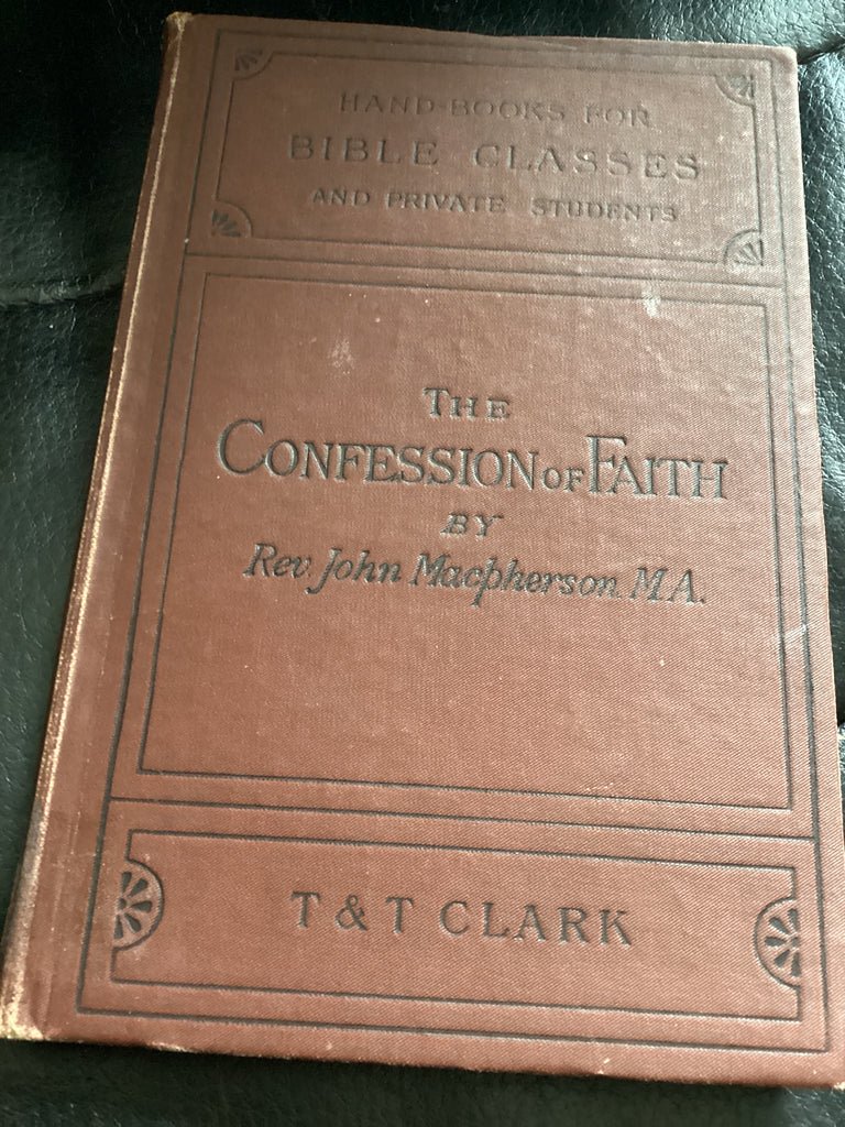 The Confession of Faith (Used Copy)