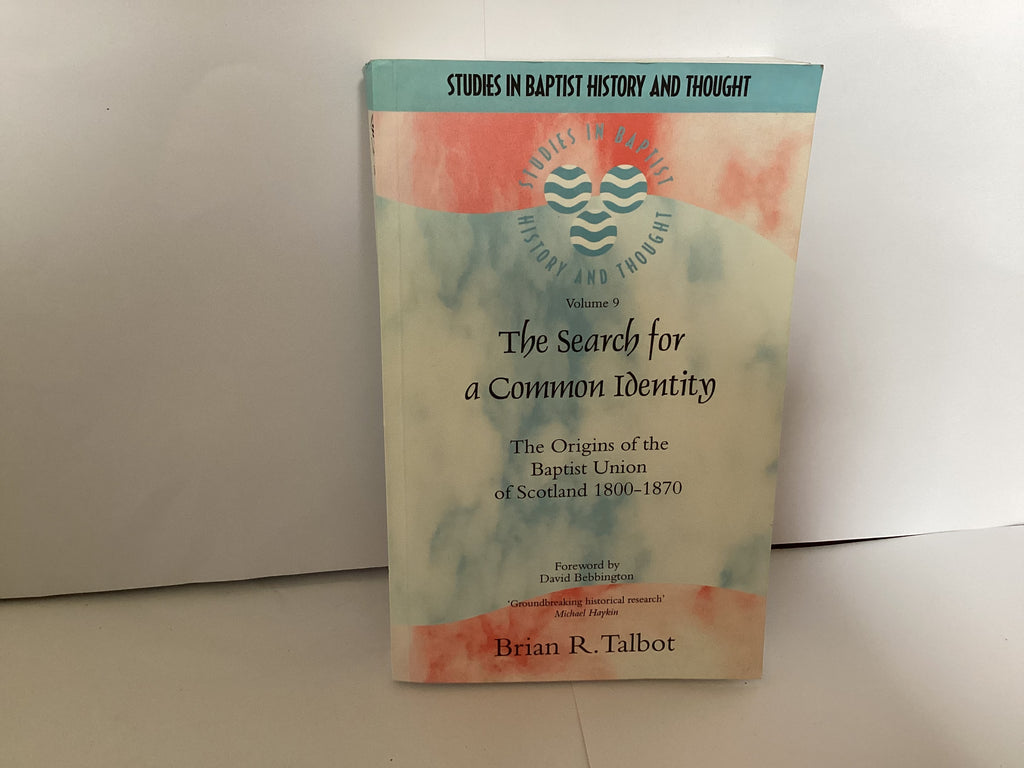 The Search for a Common Identity (Volume 9) (John Gowan Collection)
