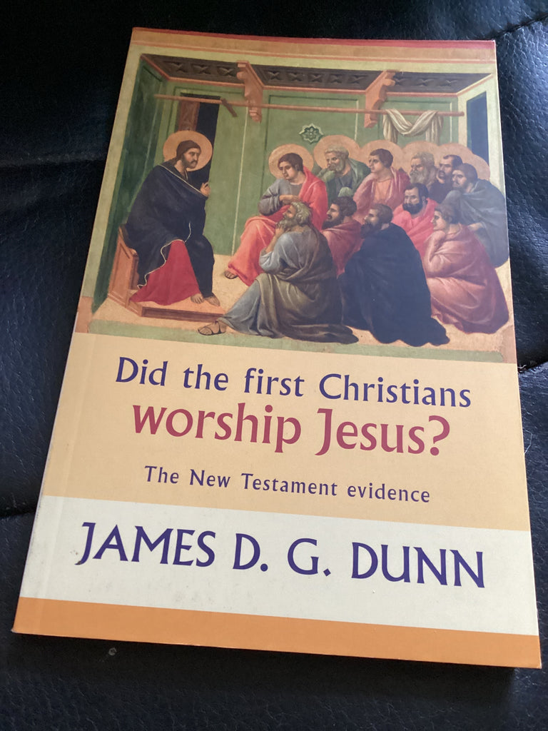 Did the First Christians Worship Jesus? (Used Copy)