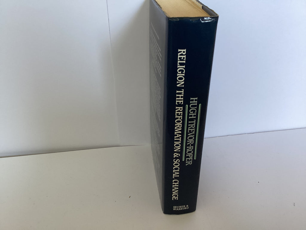 Religion the Reformation and Social Change (John Gowan Collection)