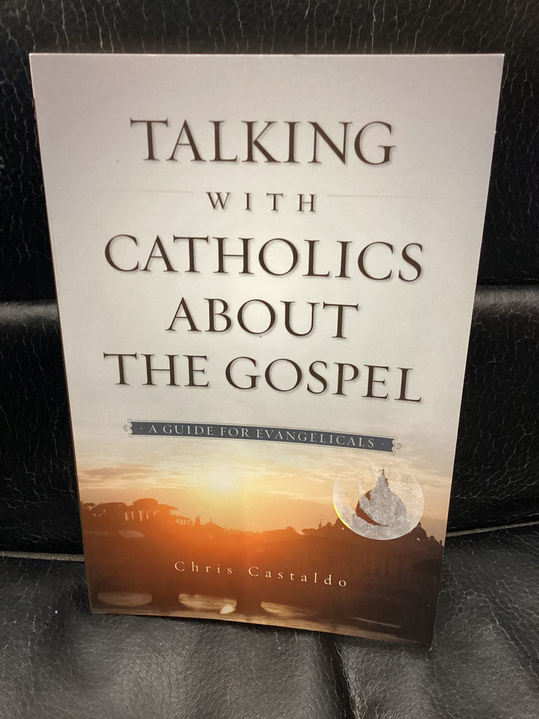 Talking with Catholics About the Gospel (Used Copy)