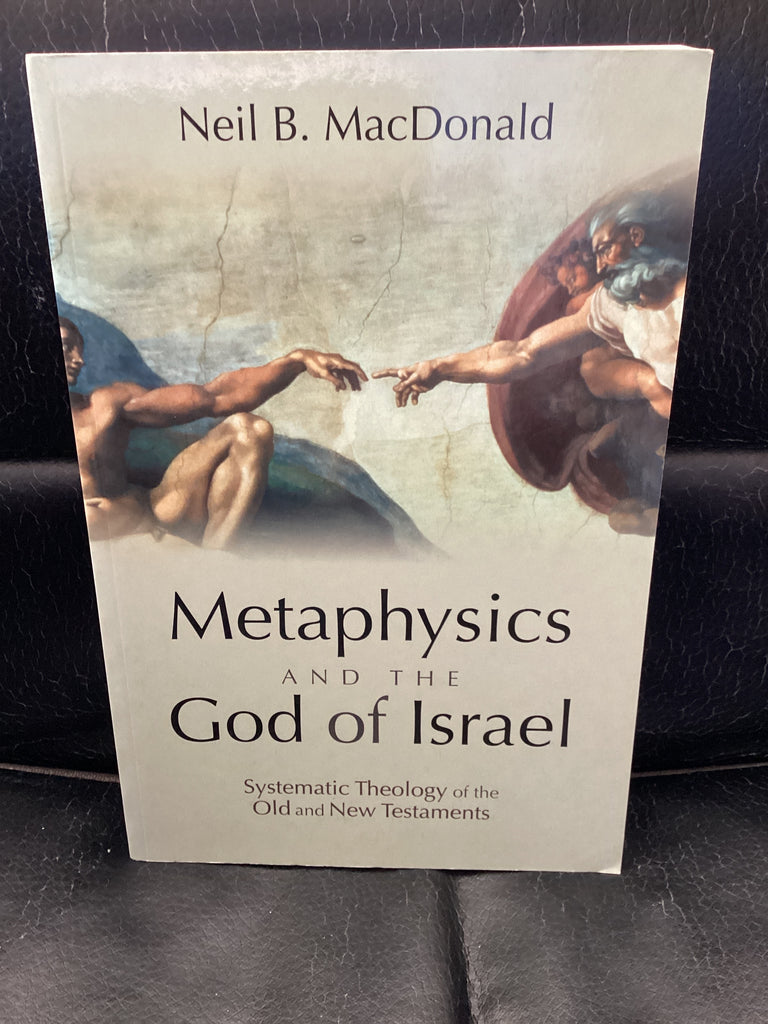 Metaphysics and the God of Israel (Used Copy)