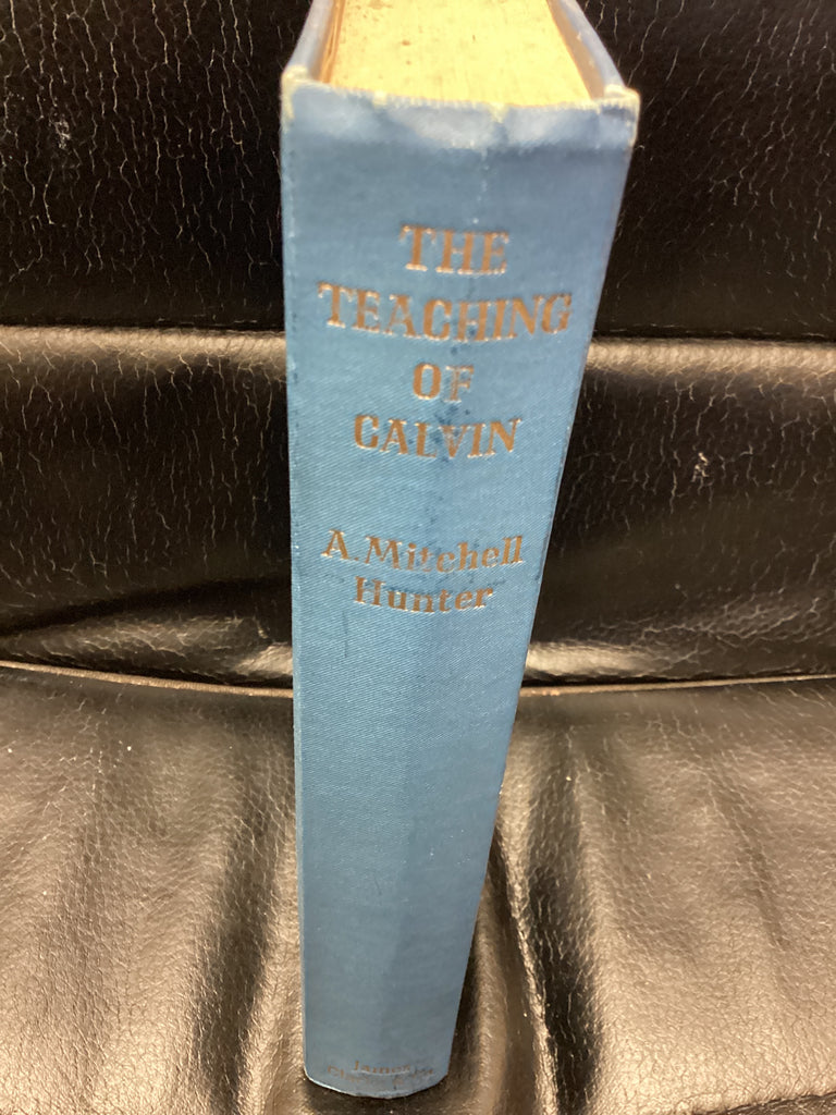 The Teaching of Calvin (Used Copy)