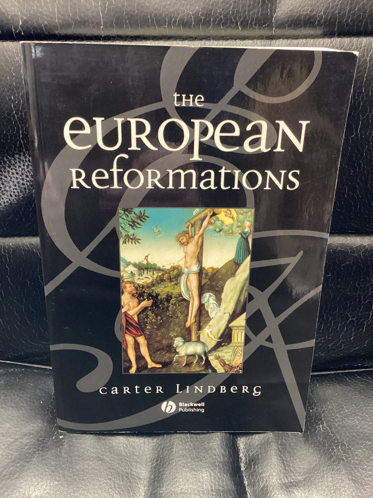 The European Reformations (Used Copy)