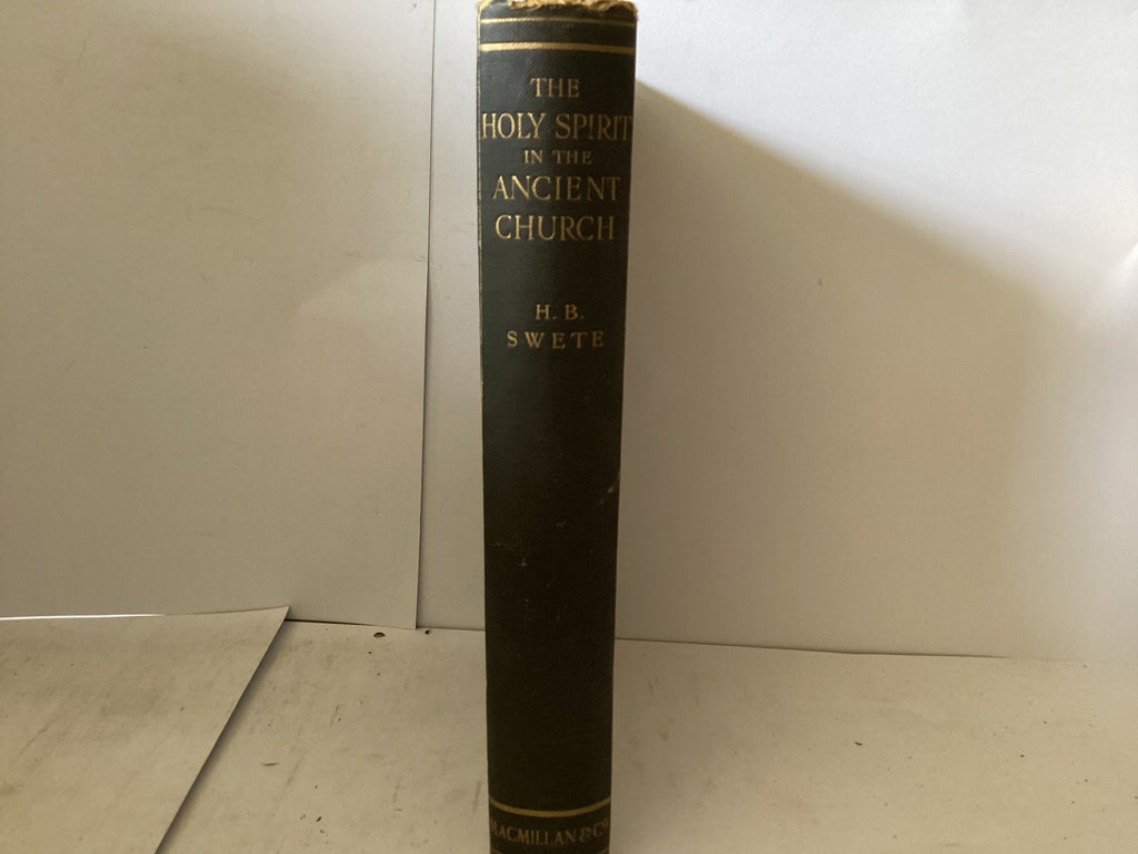 The Holy Spirit in the Ancient Church (The John Gowan Collection)