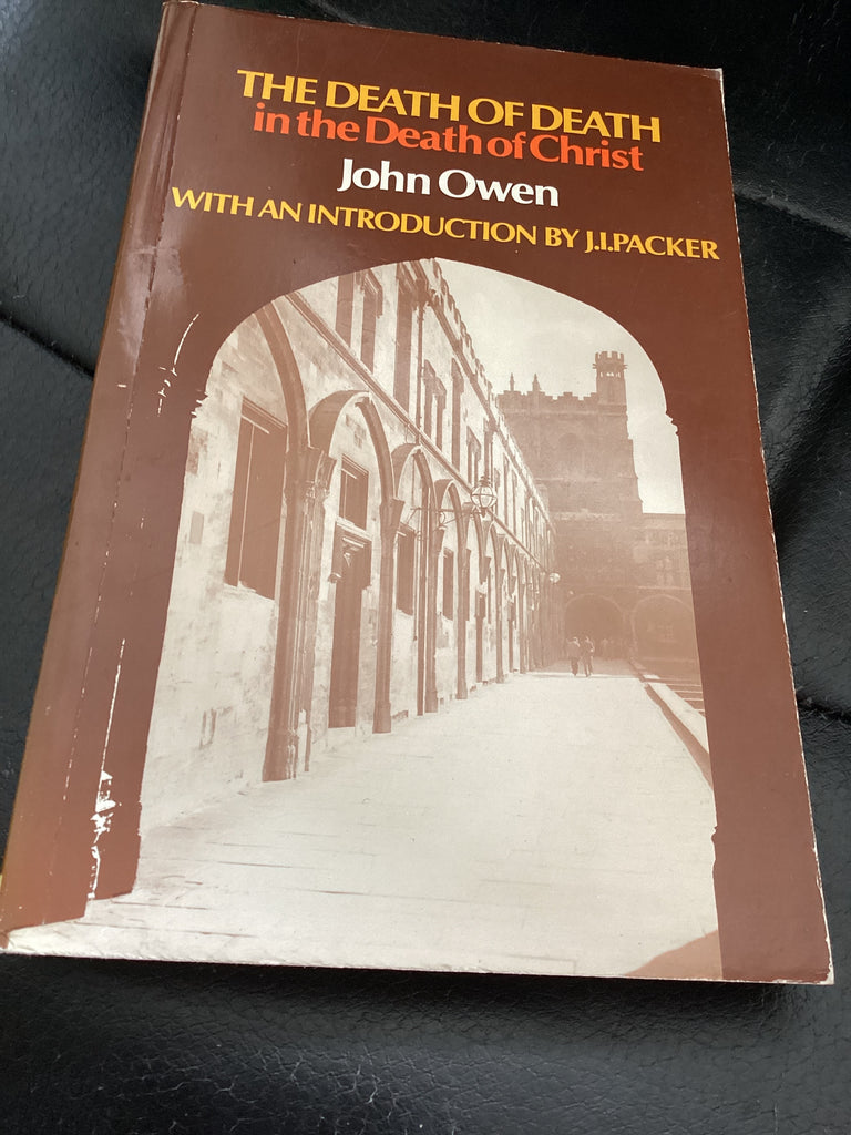 The Death of Death in the Death of Christ (Used Copy)