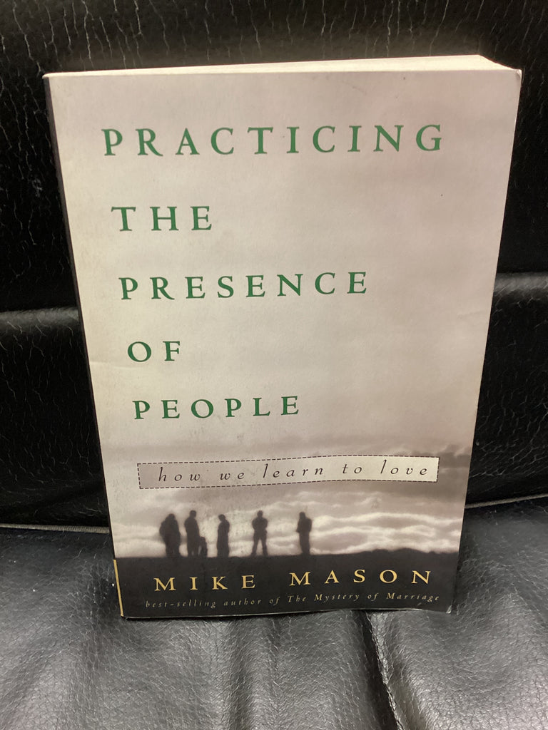 Practicing The Presence of People (Used Copy)