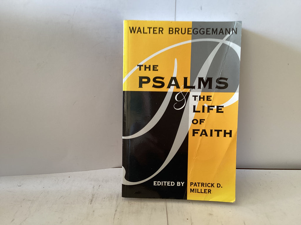 The Psalms &The Life of Faith (The John Gowan Collection)