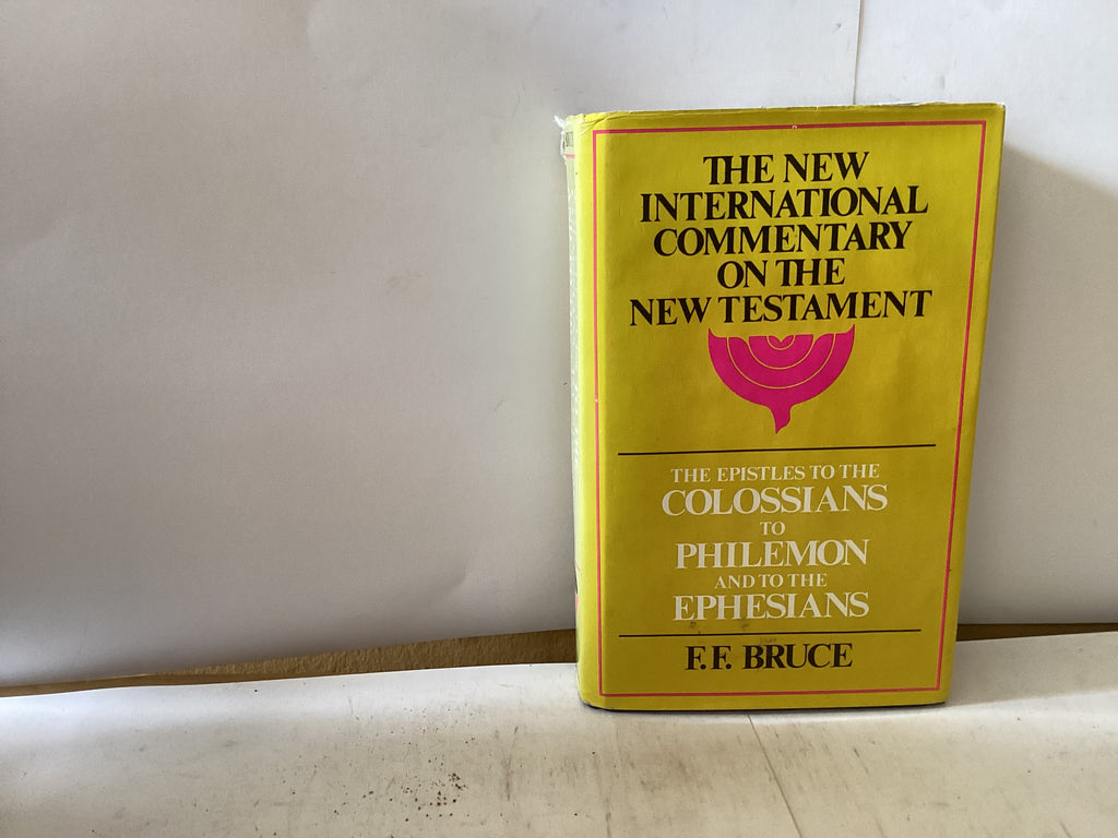 NICNT The Epistles to the Colossians to Philemon and to the Ephesians (The John Gowan Collection)
