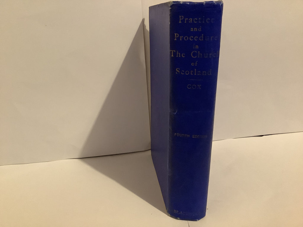 Practice and Procedure in the Church of Scotland (John Gowan Collection)