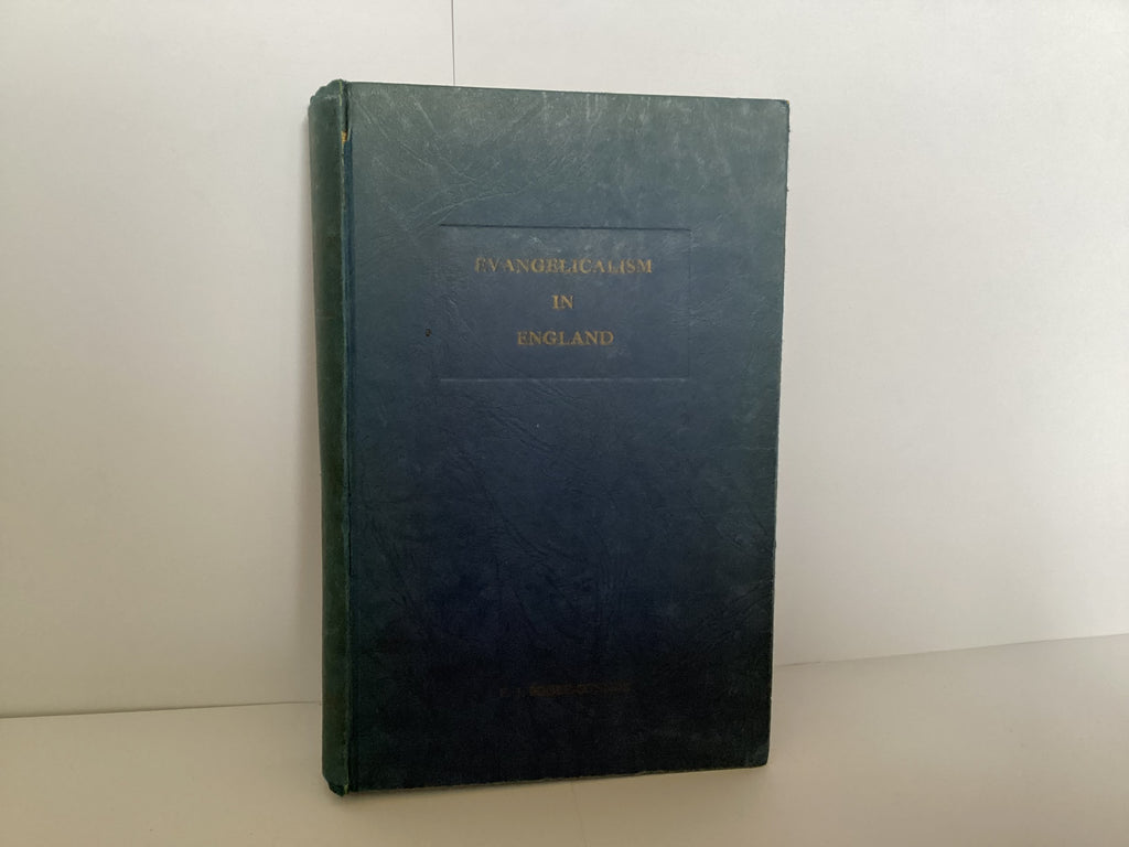 Evangelicalism In England (John Gowan Collection)