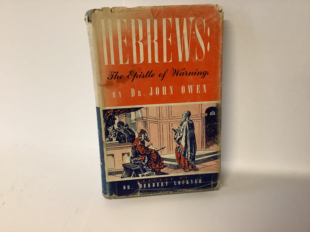 Hebrews: The Epistle of Warning (John Gowan Collection)