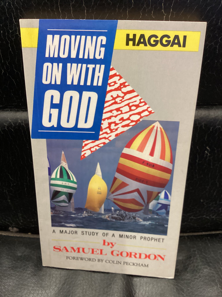 Moving on with God - Commentary on Haggai (Used Copy)