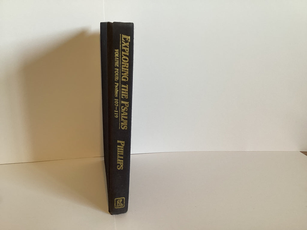 Exploring the Psalms: Volume 4 (Psalms 107-119) (John Gowan Collection)