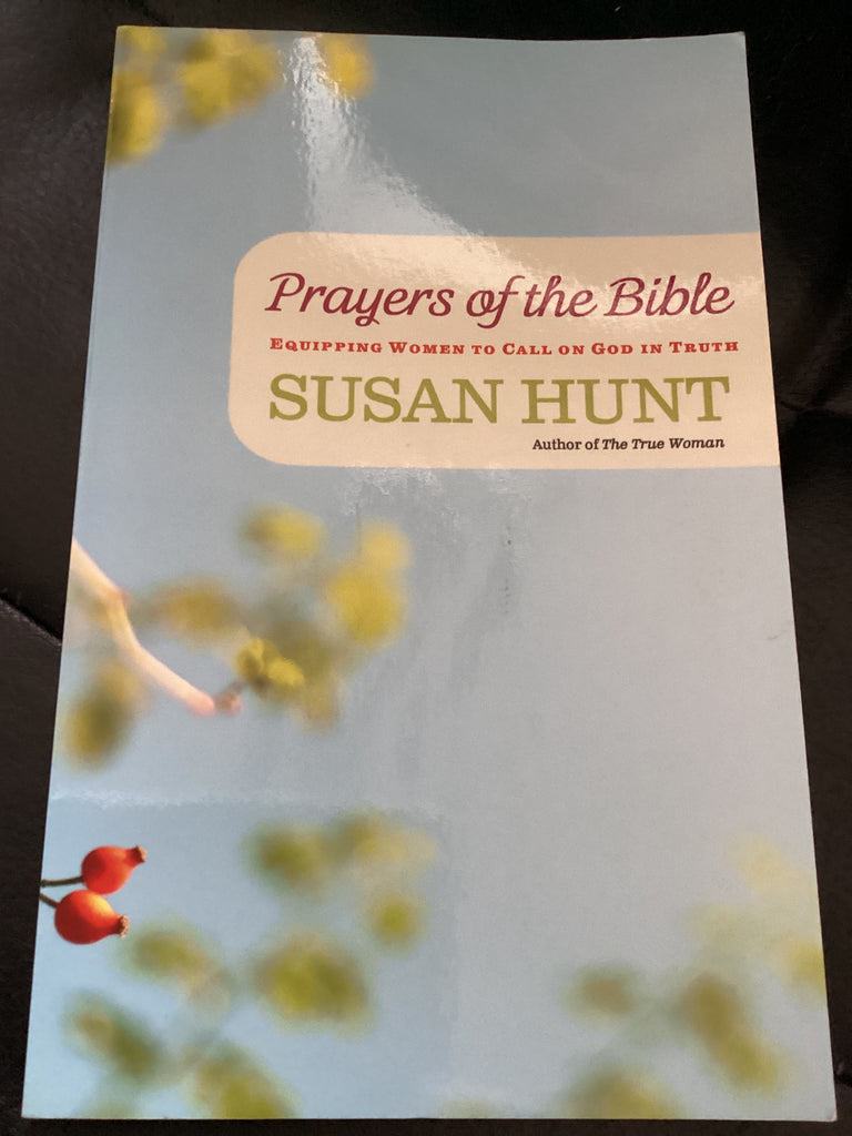 Prayers of the Bible - Equipping Women to Call on God in Truth (Used Copy)