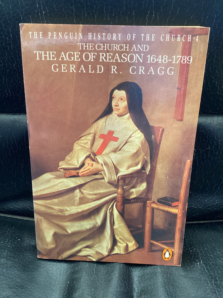 The Church and the Age of Reason, 1648-1789 (Used Copy)