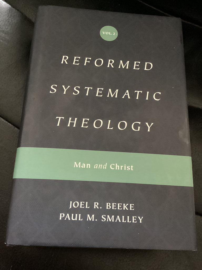 Reformed Systematic Theology; Volume 2: Man and Christ (Used Copy)
