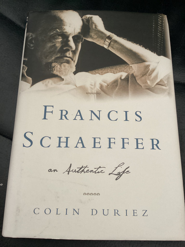Francis Schaefer: An Authentic Life (Used Copy)