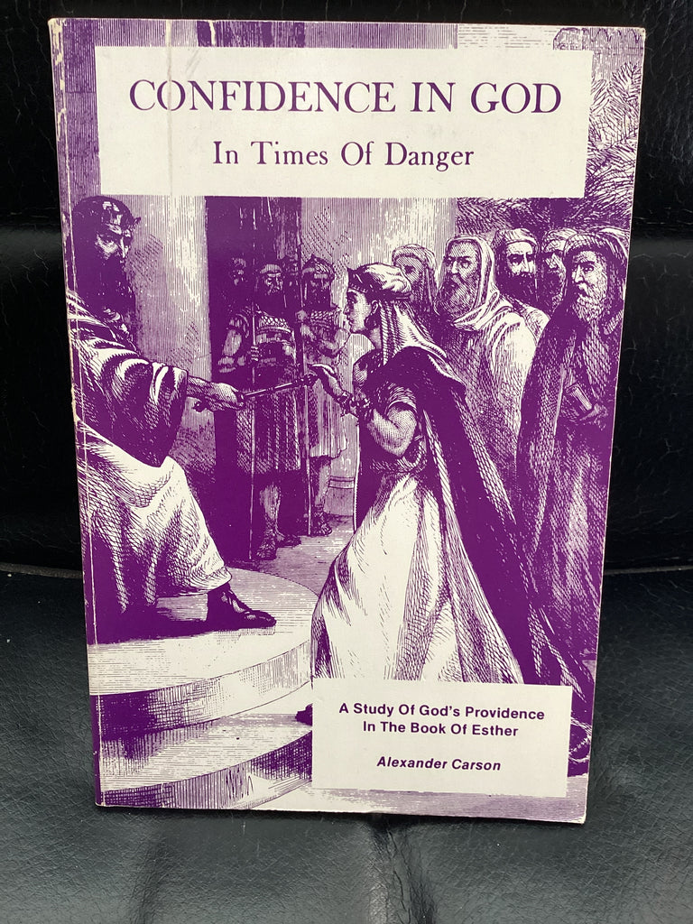 Confidence in God in Times of Danger (Used Copy)