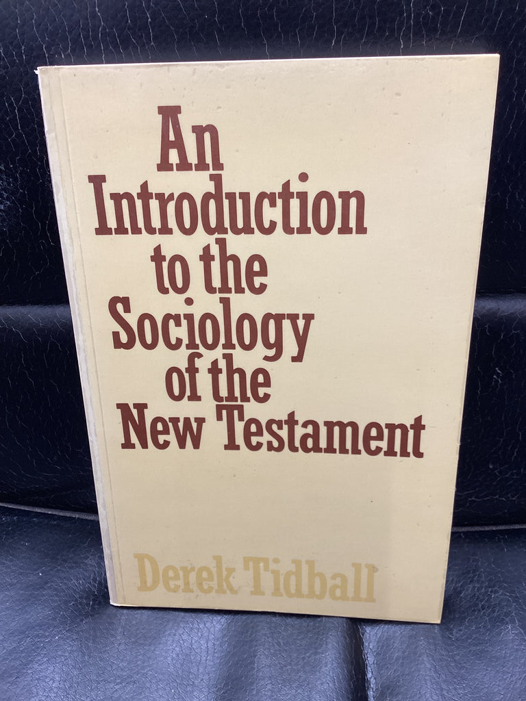 An Introduction to the Sociology of the New Testament (Used Copy)