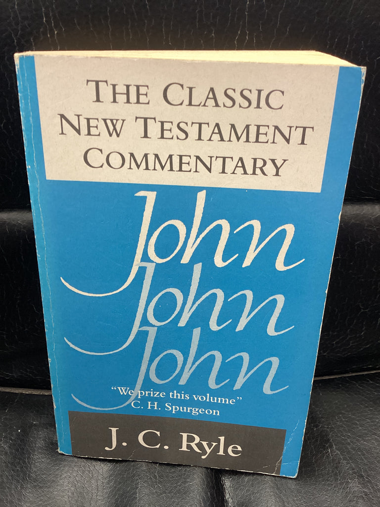 The Classic New Testament Commentary: John (Used Copy)