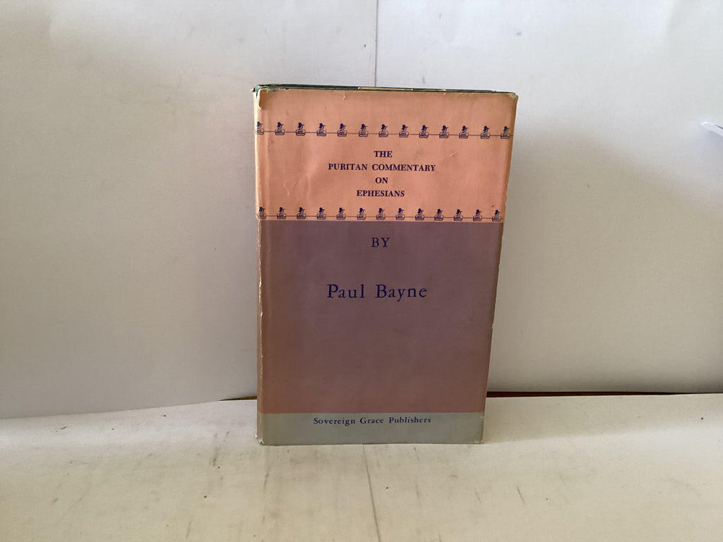 The Puritan Commentary on Ephesians (The John Gowan Collection)