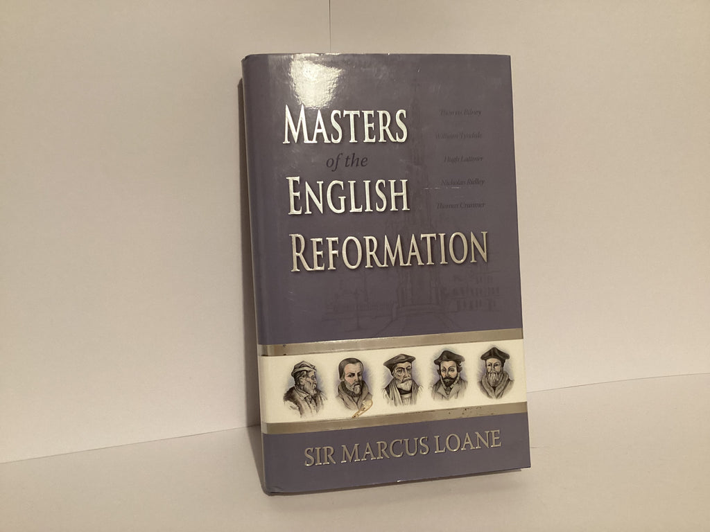 Masters of the English Reformation (John Gowan Collection)