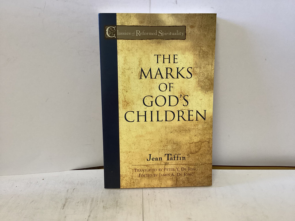 The Marks of God’s Children (The John Gowan Collection)