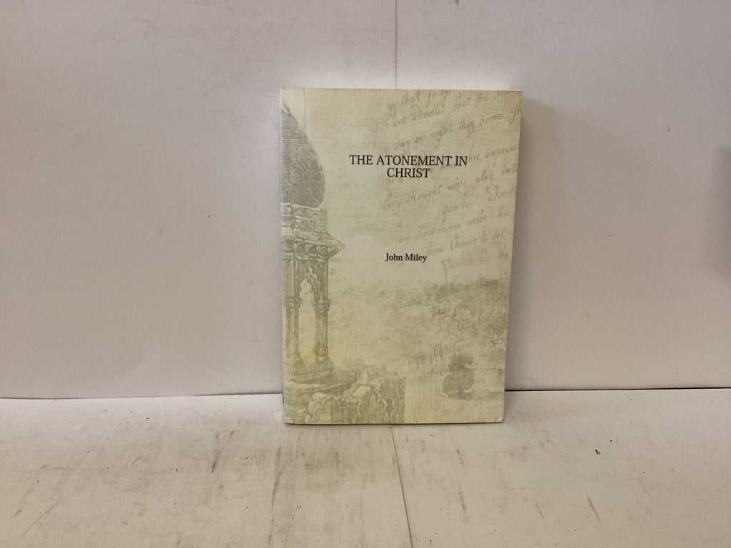 The Atonement in Christ (The John Gowan Collection)