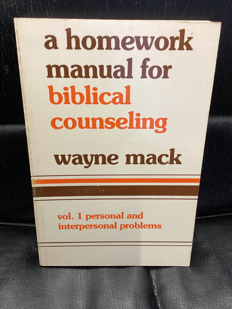 A Homework Manual for Biblical Counseling (Used Copy)