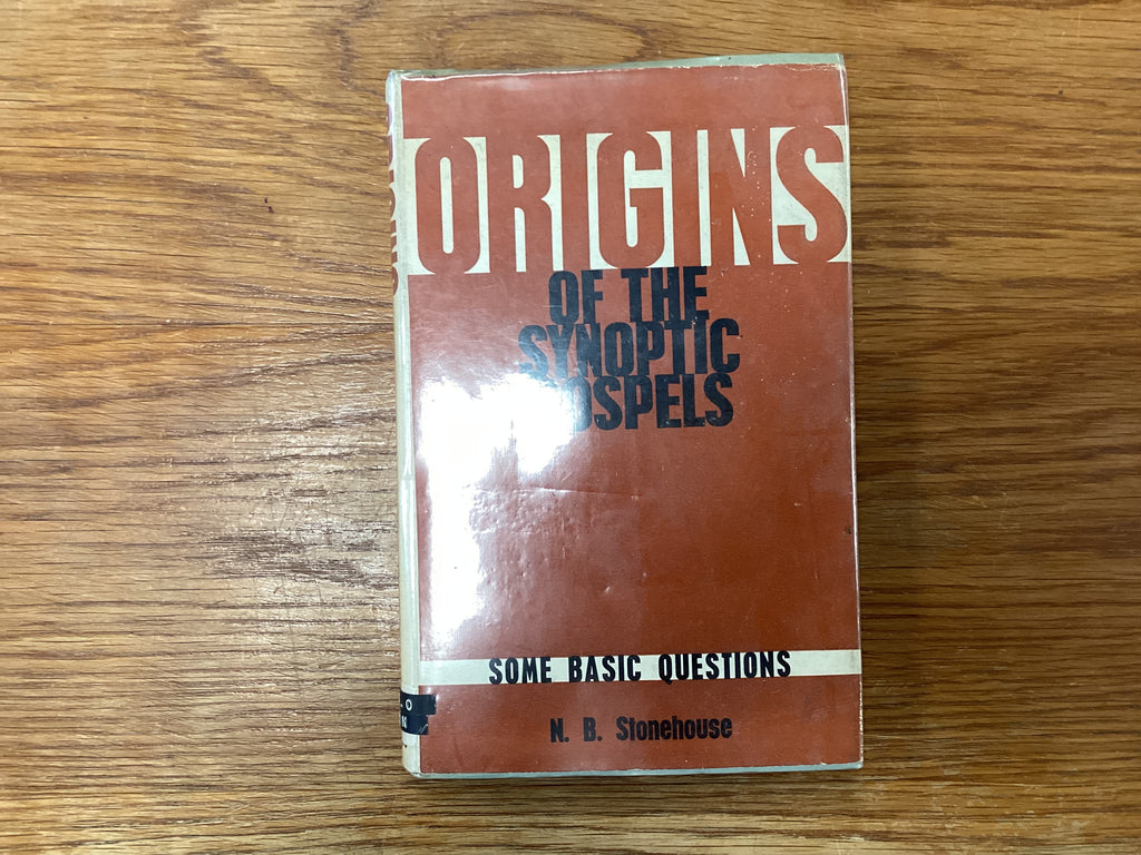Origins of the Synoptic Gospels (The John Gowan Collection)