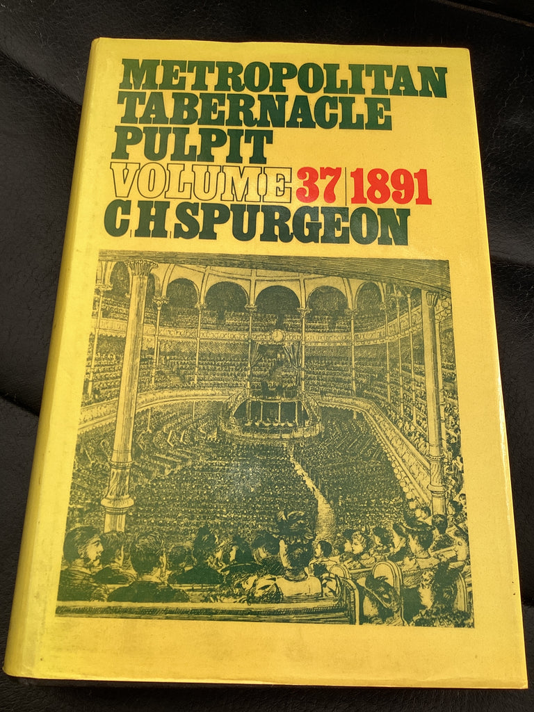 Metropolitan Tabernacle Pulpit: Volume 37 1891 (Used Copy)