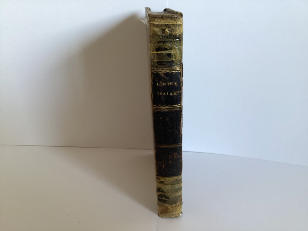 Isaiah: Notes(Critical, Philological and Explanatory) (John Gowan Collection)