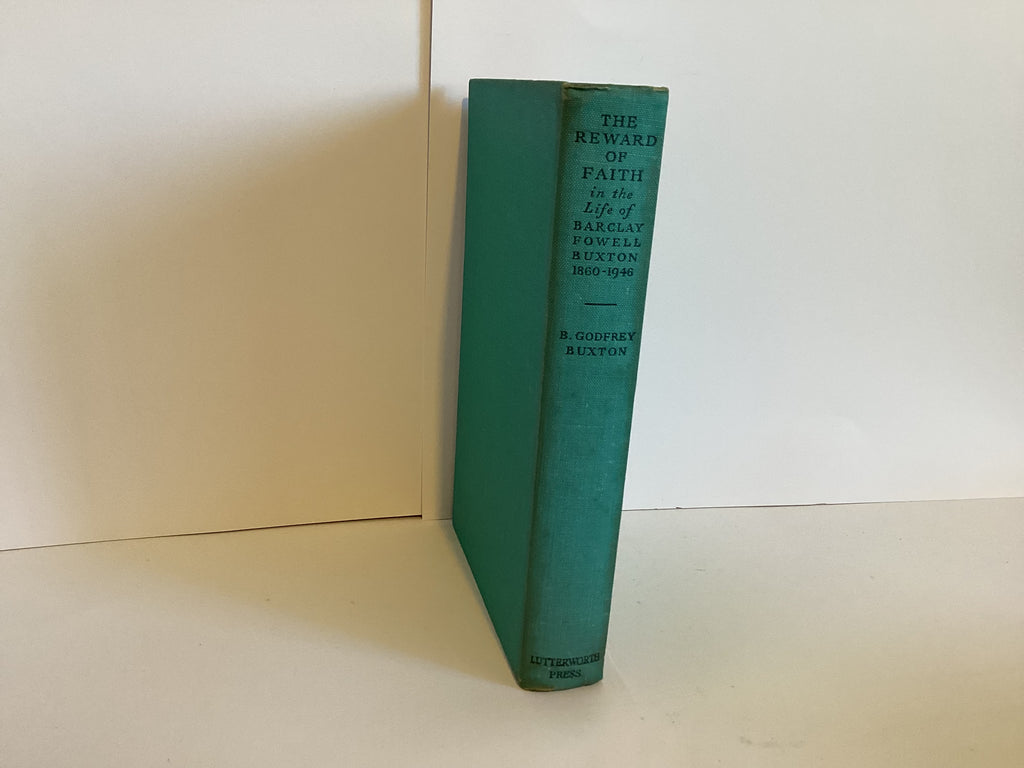 The Reward of Faith in the Life of Barclay Fowell Buxton (John Gowan Collection)