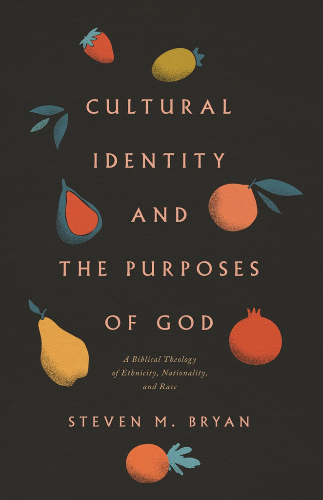 Cultural Identity and the Purposes of God