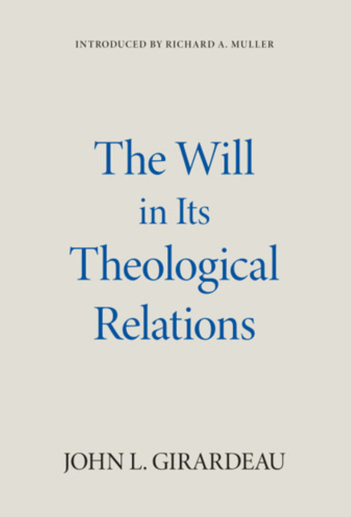 The Will in Its Theological Relations