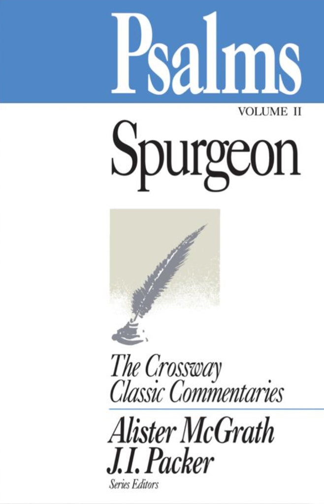 The Crossway Classic Commentaries: Psalms vol. 2