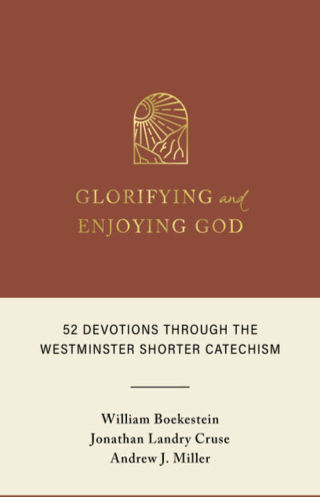 Glorifying and Enjoying God