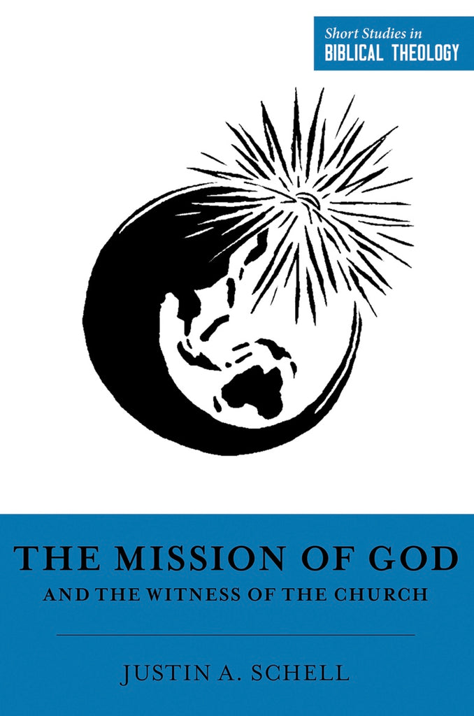 The Mission of God and the Witness of the Church