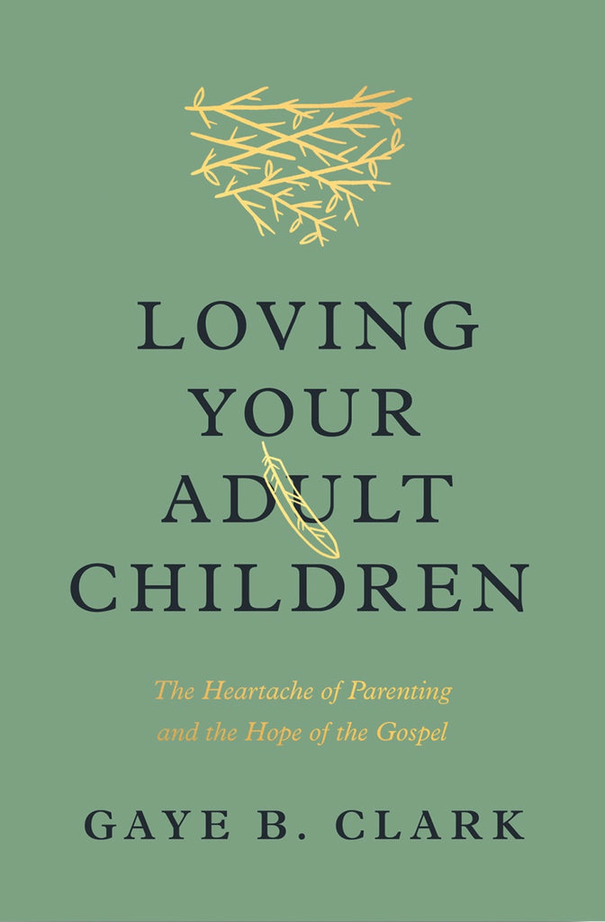 Loving Your Adult Children