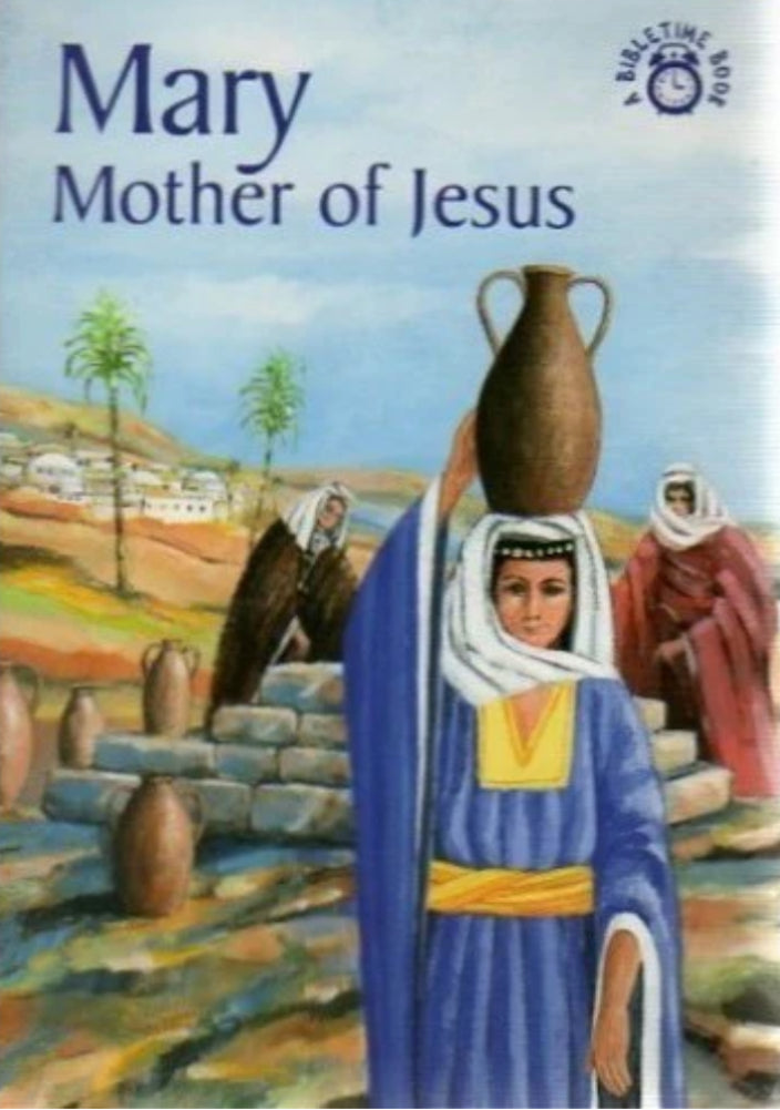 Mary: Mother of Jesus