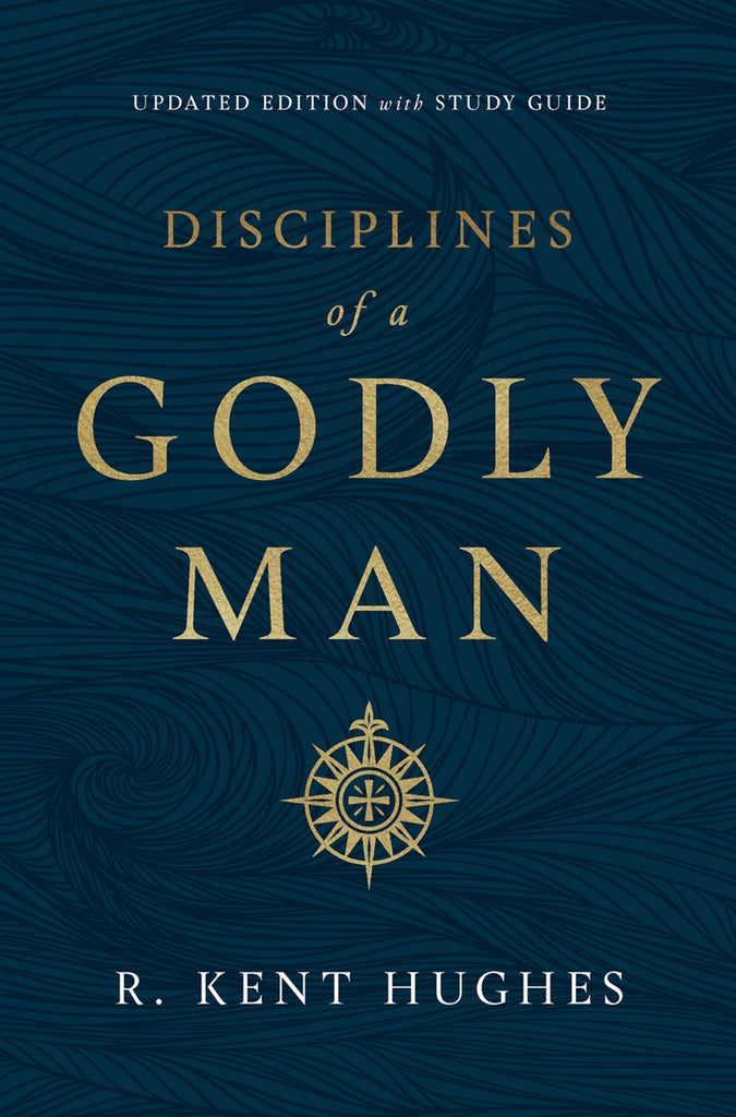 Disciplines of a Godly Man