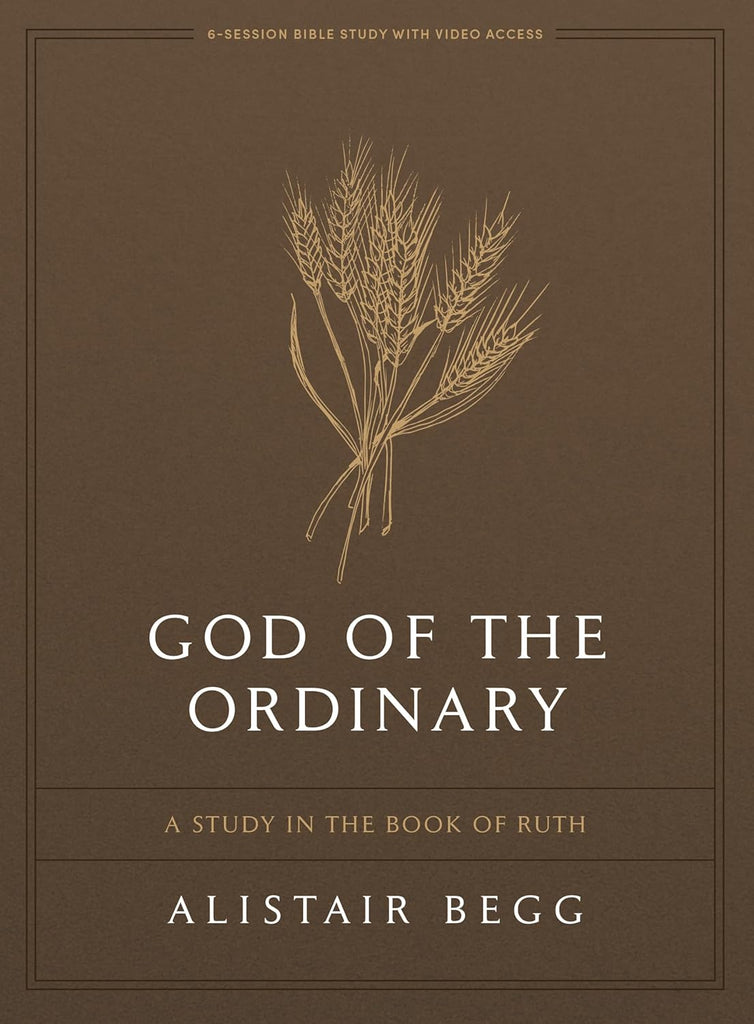 God of the Ordinary: A Study in the Book of Ruth