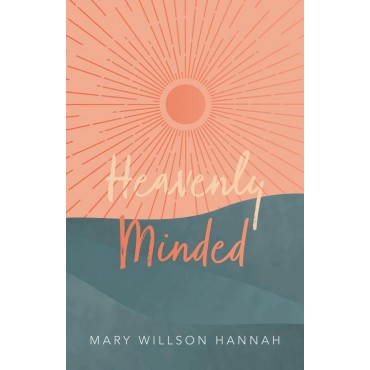 Heavenly Minded