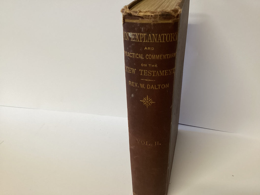 An Explanatory and Practical Commentary on the New Testament: Volume 2 (John Gowan Collection)