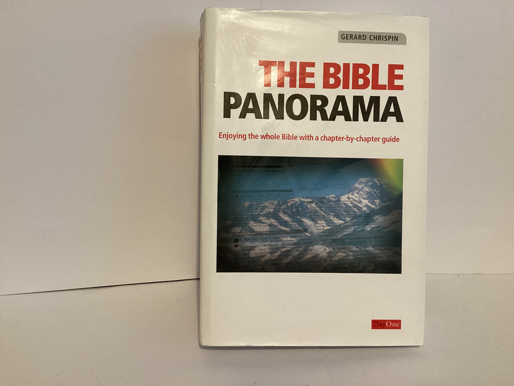 The Bible Panorama: The Whole Bible Chapter-by-Chapter (John Gowan Collection)