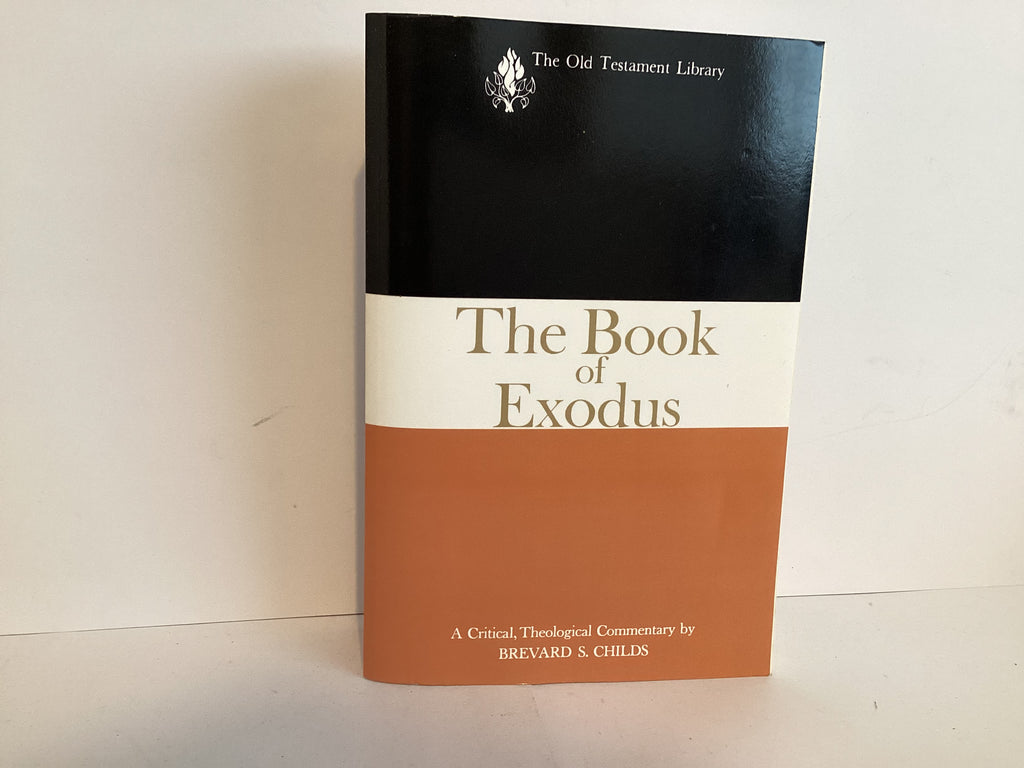 The Book of Exodus: A Critical, Theological Commentary (John Gowan Collection)